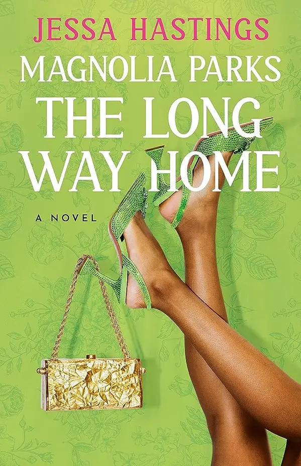 Magnolia Parks: The Long Way Home by Jessa Hastings cover