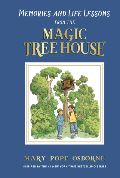 Memories and Life Lessons from the Magic Tree House book cover