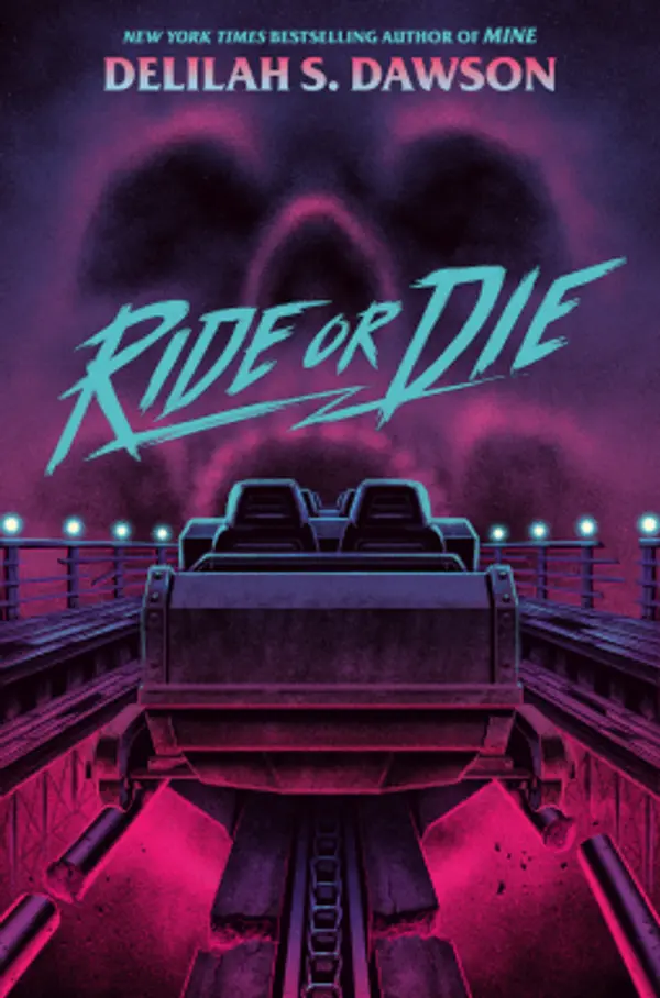 Ride or Die by Delilah S. Dawson cover