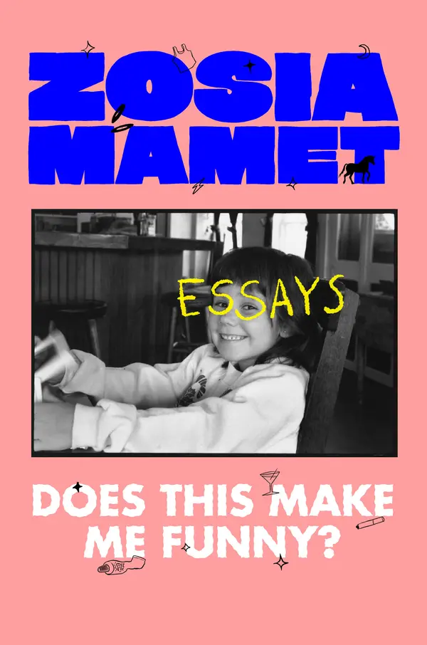 Does This Make Me Funny? by Zosia Mamet cover