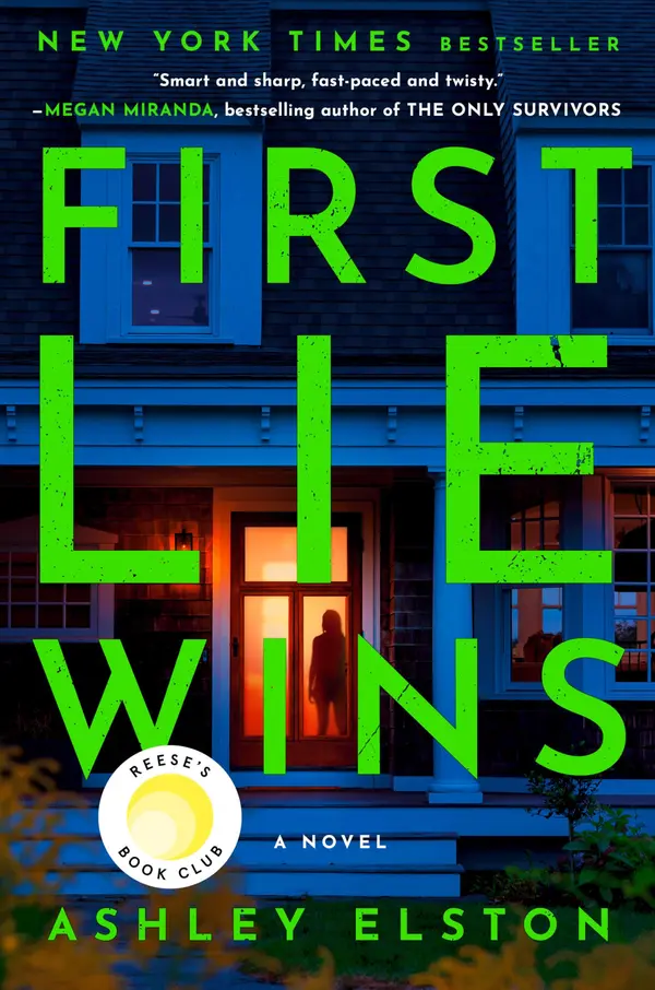 First Lie Wins: A Novel by Ashley Elston cover