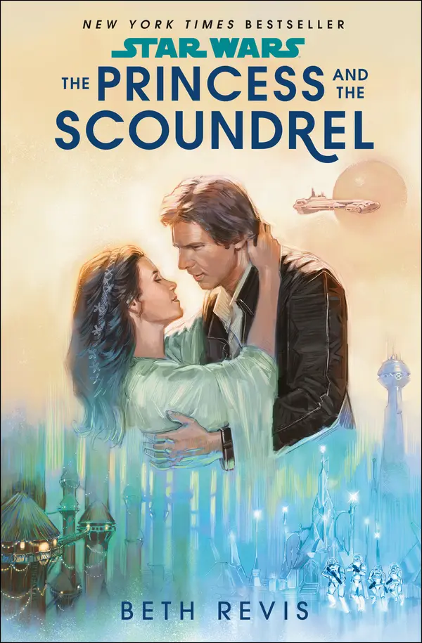Star Wars: The Princess and the Scoundrel by Beth Revis cover