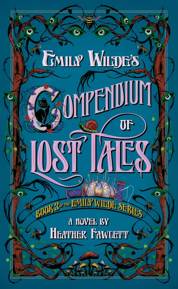 Emily Wilde's Compendium of Lost Tales by Heather Fawcett cover