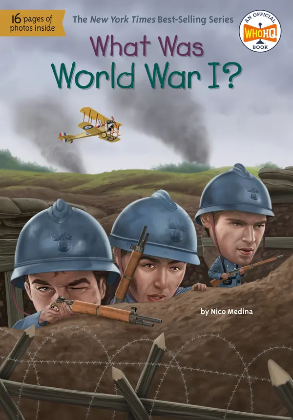 What Was World War I? by Nico Medina, Who HQ, Dede Putra cover
