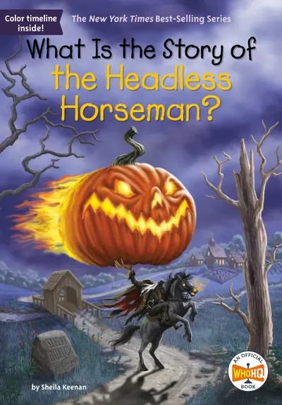 What Is the Story of the Headless Horseman? book cover
