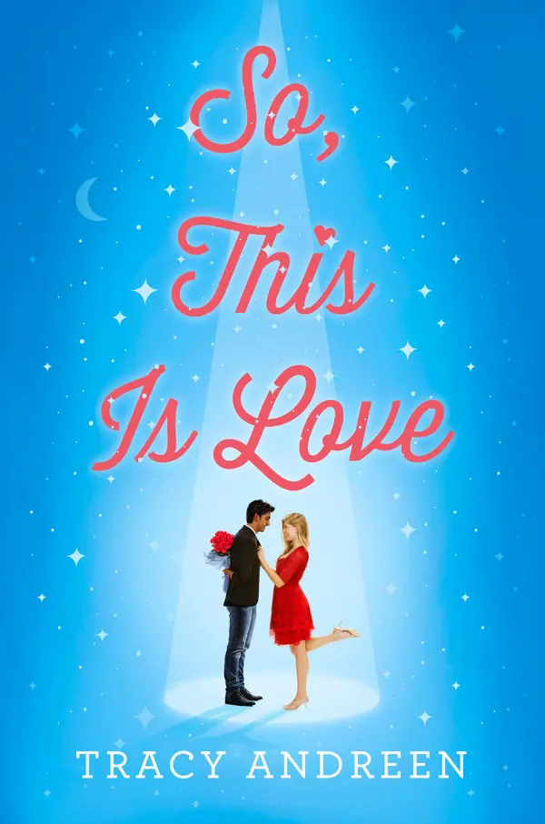 So, This Is Love by Tracy Andreen cover