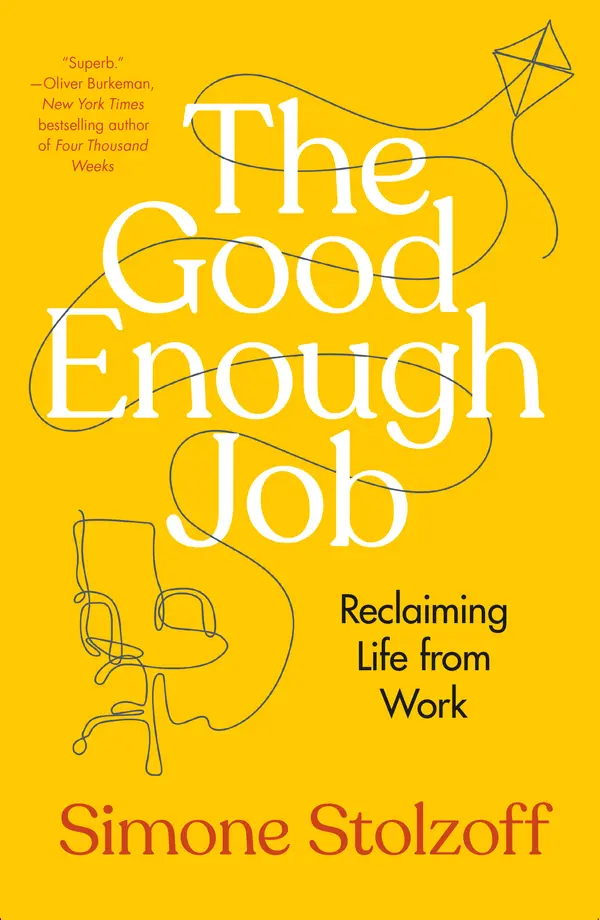 The Good Enough Job by Simone Stolzoff cover