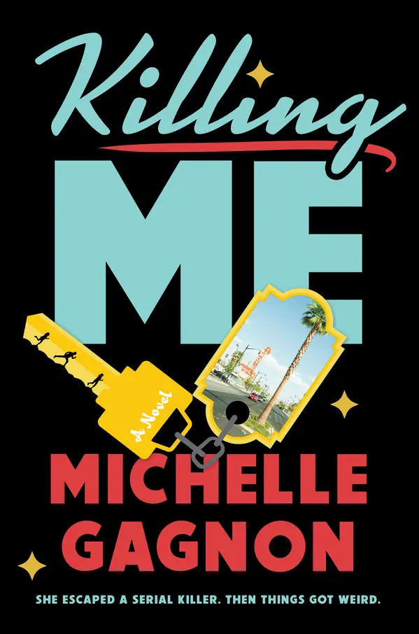 Killing Me by Michelle Gagnon cover