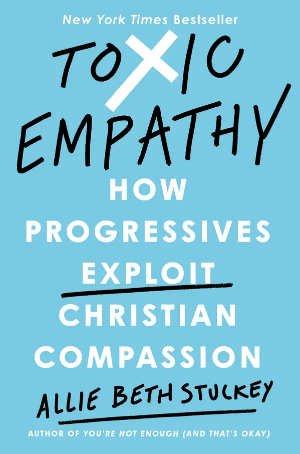 Toxic Empathy by Allie Beth Stuckey cover