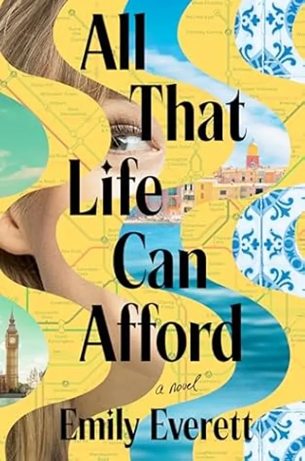 All That Life Can Afford: Reese's Book Club by Emily Everett cover