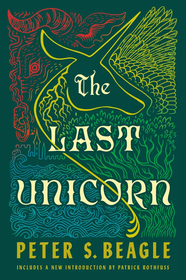 The Last Unicorn by Peter S. Beagle, Patrick Rothfuss cover