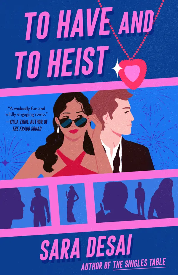To Have and to Heist by Sara Desai cover