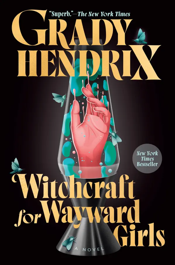 Witchcraft for Wayward Girls by Grady Hendrix cover