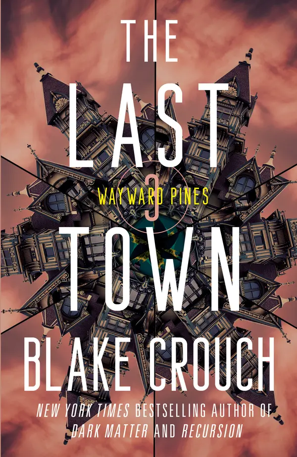 The Last Town by Blake Crouch cover
