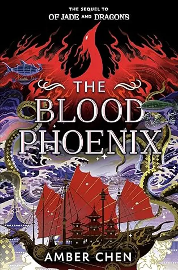 The Blood Phoenix (Of Jade and Dragons #2) by Amber Chen cover