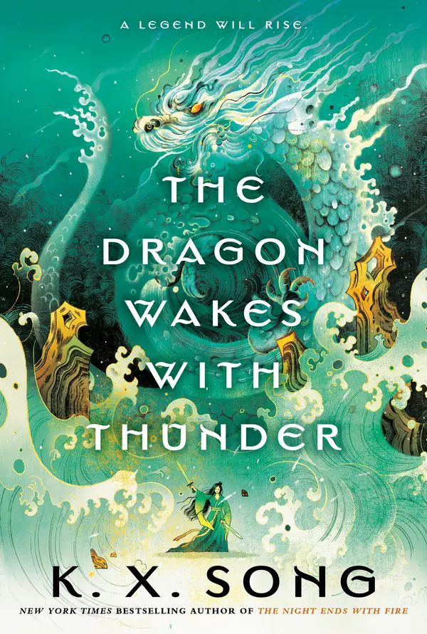 The Dragon Wakes with Thunder by K. X. Song cover