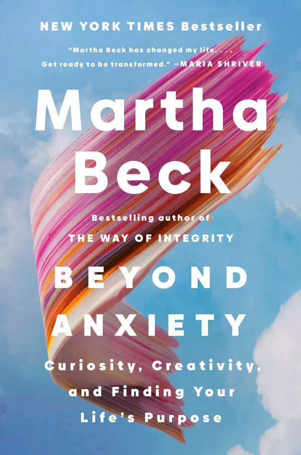 Beyond Anxiety by Martha Beck cover