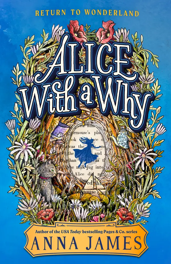 Alice with a Why by Anna James, Matthew Land cover