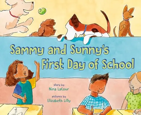 Sammy and Sunny's First Day of School by Nina LaCour cover