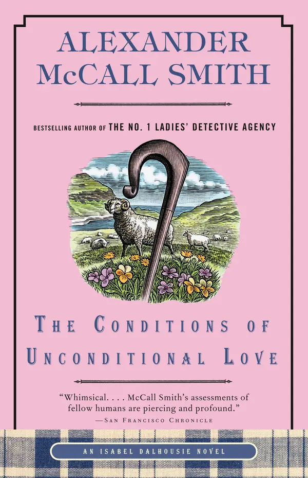 The Conditions of Unconditional Love by Alexander McCall Smith cover