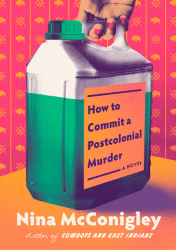 How to Commit a Postcolonial Murder by Nina McConigley cover