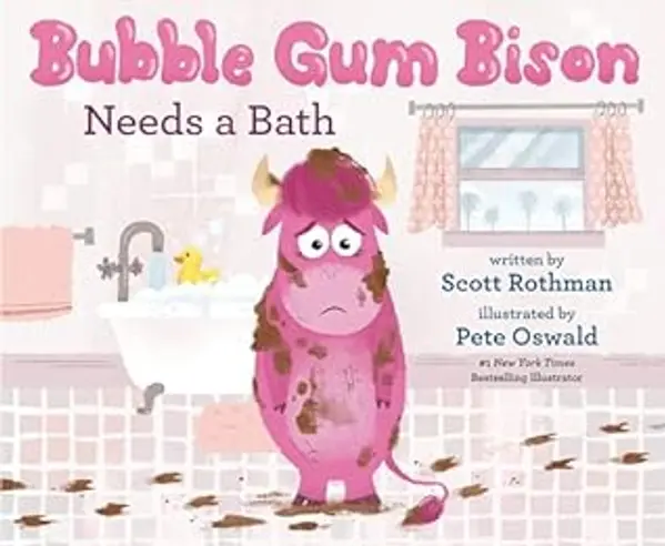 Bubble Gum Bison Needs a Bath (The Bison Family Series) by Scott Rothman cover