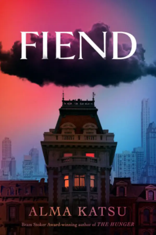 Fiend by Alma Katsu cover