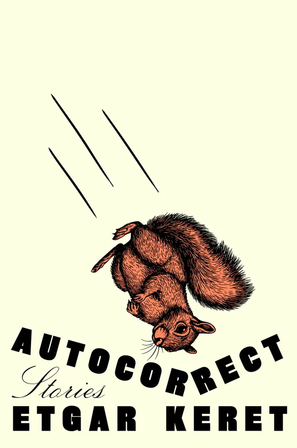Autocorrect by Etgar Keret, Jessica Cohen, Sondra Silverston cover