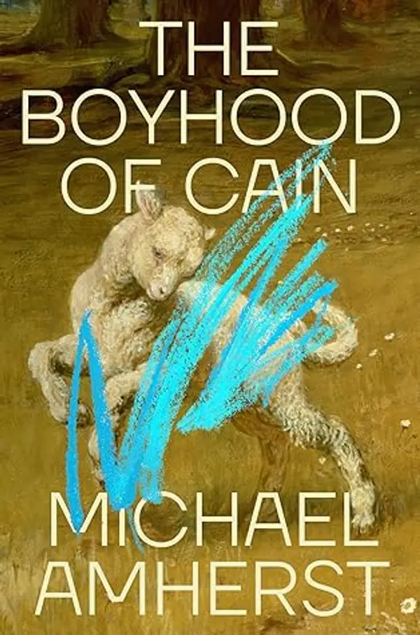 The Boyhood of Cain by Michael Amherst cover