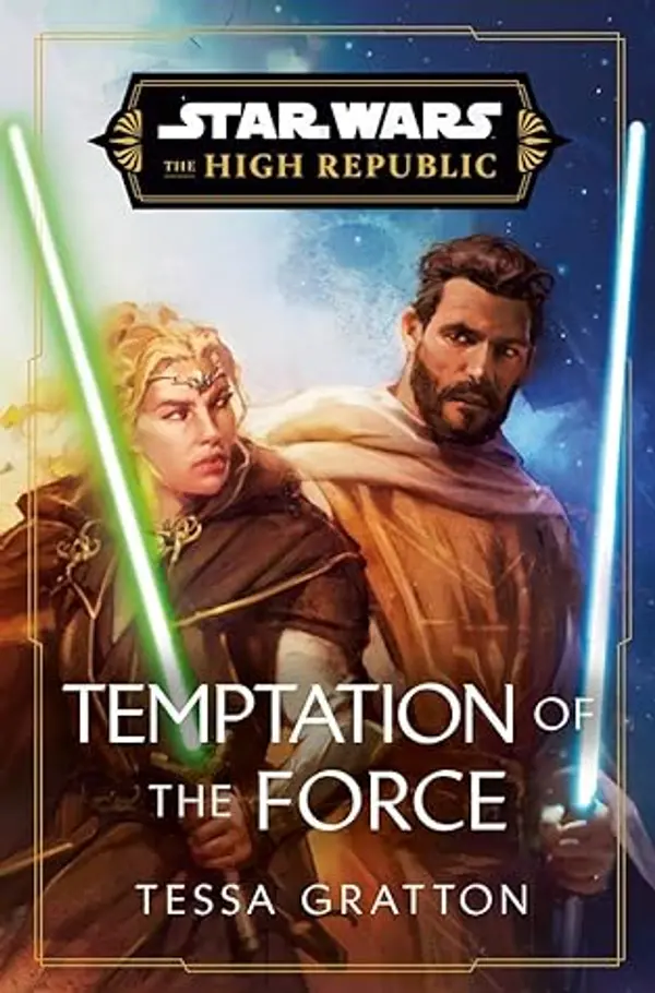 Temptation of the Force (Star Wars: The High Republic) by Tessa Gratton cover