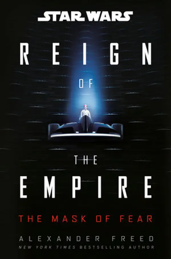 The Mask of Fear (Star Wars: Reign of the Empire) by Alexander Freed cover