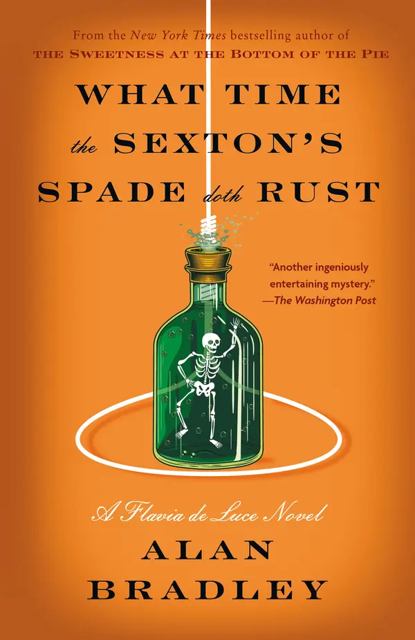 What Time the Sexton's Spade Doth Rust by Alan Bradley cover