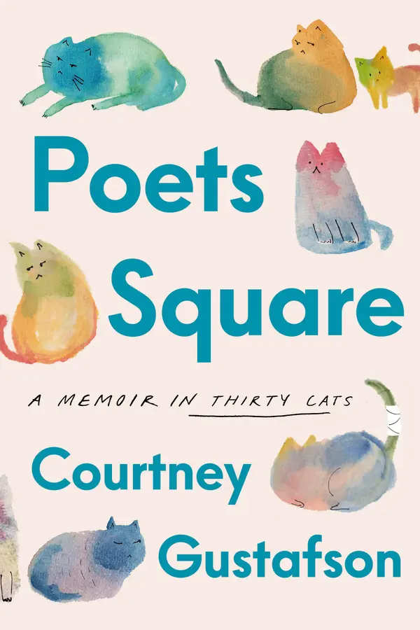 Poets Square: A Memoir in Thirty Cats by Courtney Gustafson cover