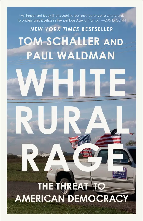 White Rural Rage by Tom Schaller, Paul Waldman cover