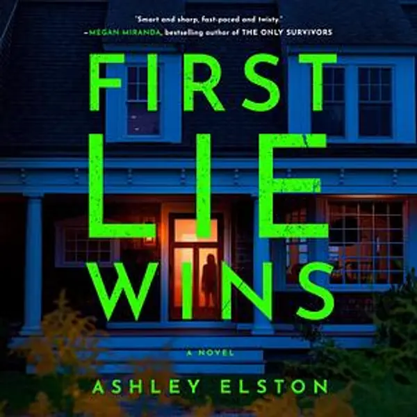 First Lie Wins by Ashley Elston cover