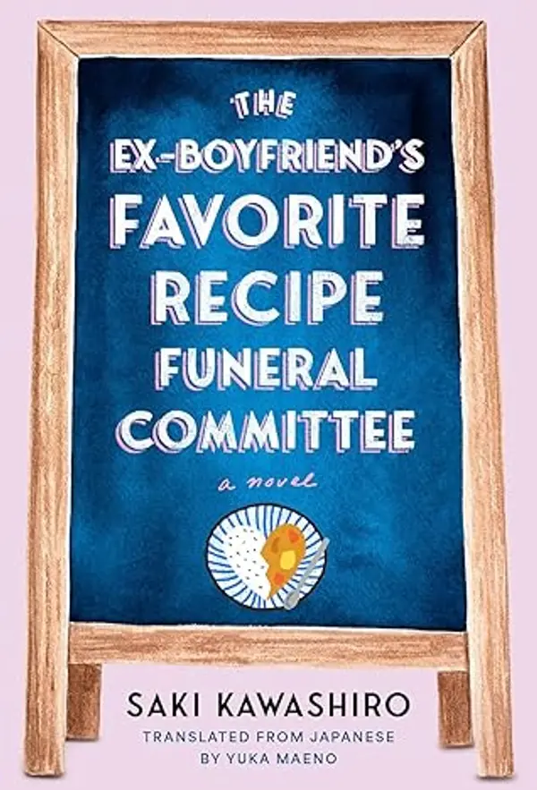 The Ex-Boyfriend's Favorite Recipe Funeral Committee by Saki Kawashiro cover