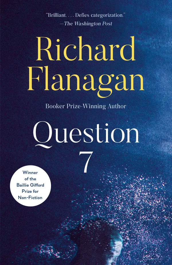 Question 7 by Richard Flanagan cover