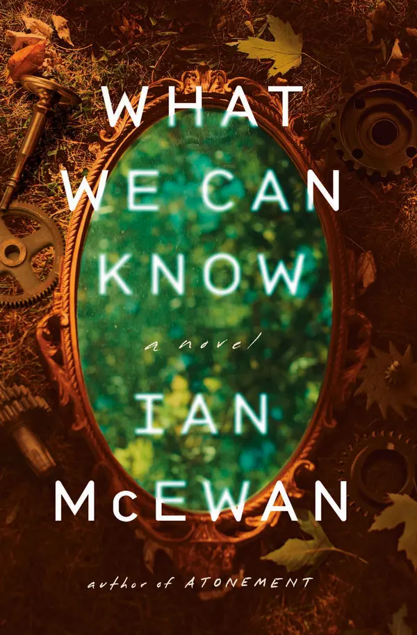 What We Can Know by Ian McEwan cover