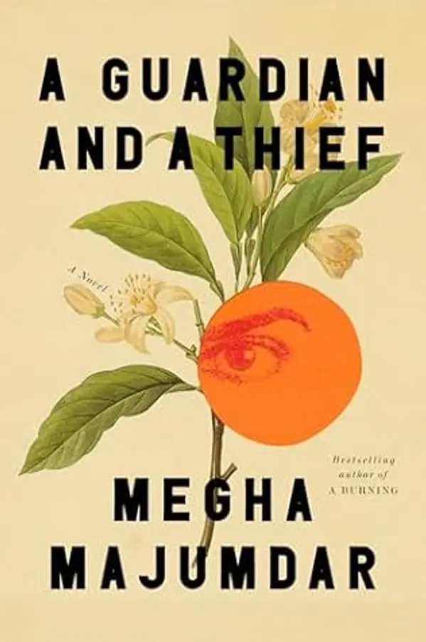 A Guardian and a Thief by Megha Majumdar cover