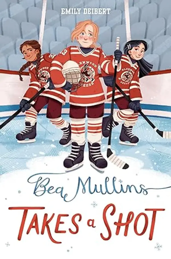 Bea Mullins Takes a Shot by Emily Deibert cover