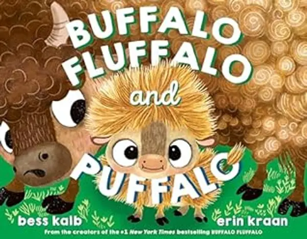 Buffalo Fluffalo and Puffalo (A Buffalo Fluffalo Story) by Bess Kalb cover
