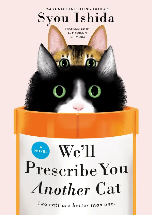 We'll Prescribe You Another Cat by Syou Ishida, E. Madison Shimoda cover