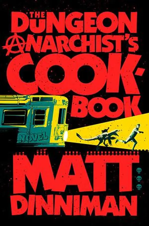 The Dungeon Anarchist's Cookbook by Matt Dinniman cover