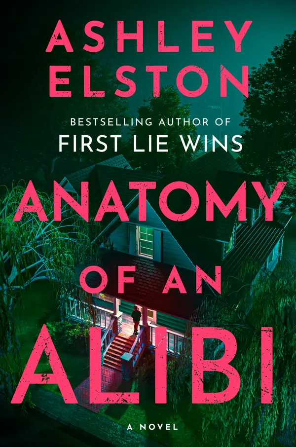 Anatomy of an Alibi by Ashley Elston cover