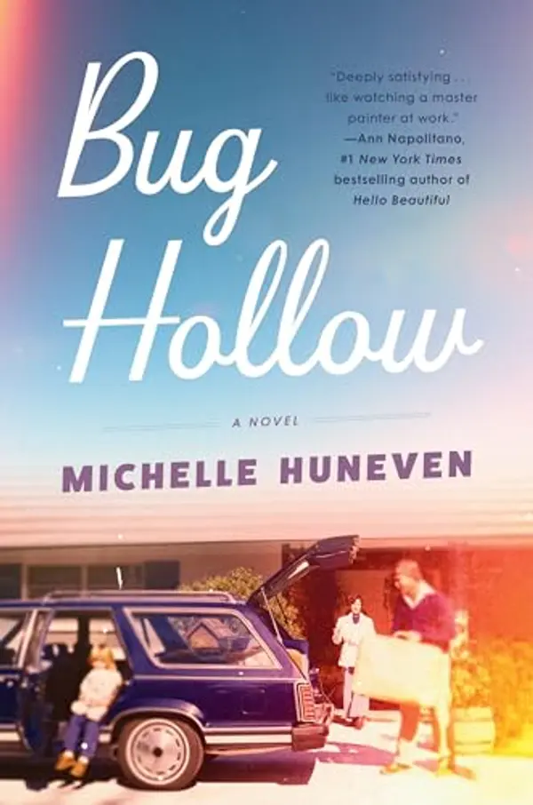 Bug Hollow: A Novel by Michelle Huneven cover