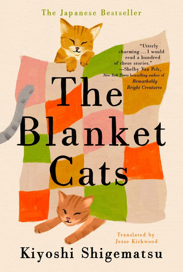 The Blanket Cats by Kiyoshi Shigematsu, Jesse Kirkwood cover