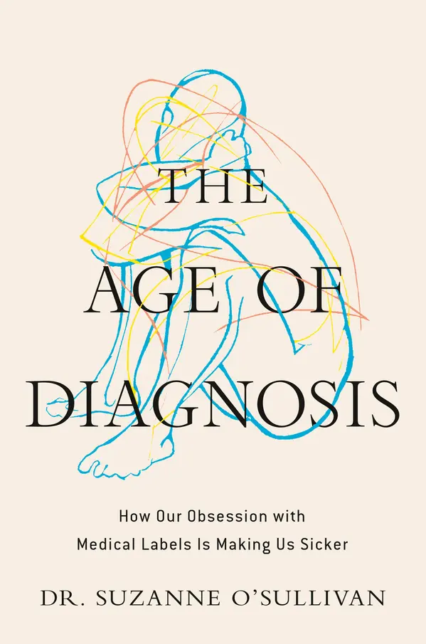 The Age of Diagnosis by Suzanne O'Sullivan cover