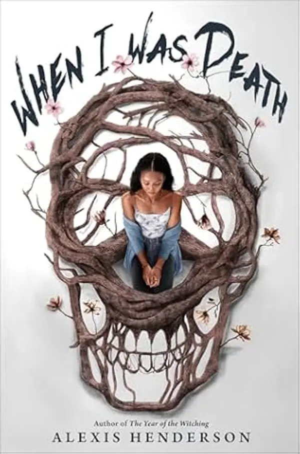 When I Was Death by Alexis Henderson cover