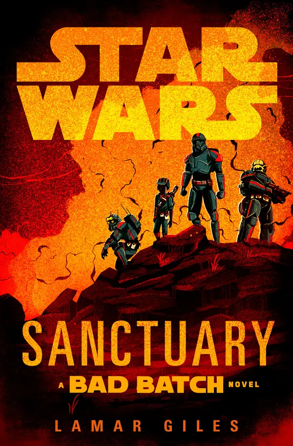 Star Wars: Sanctuary (A Bad Batch Novel) by Lamar Giles cover