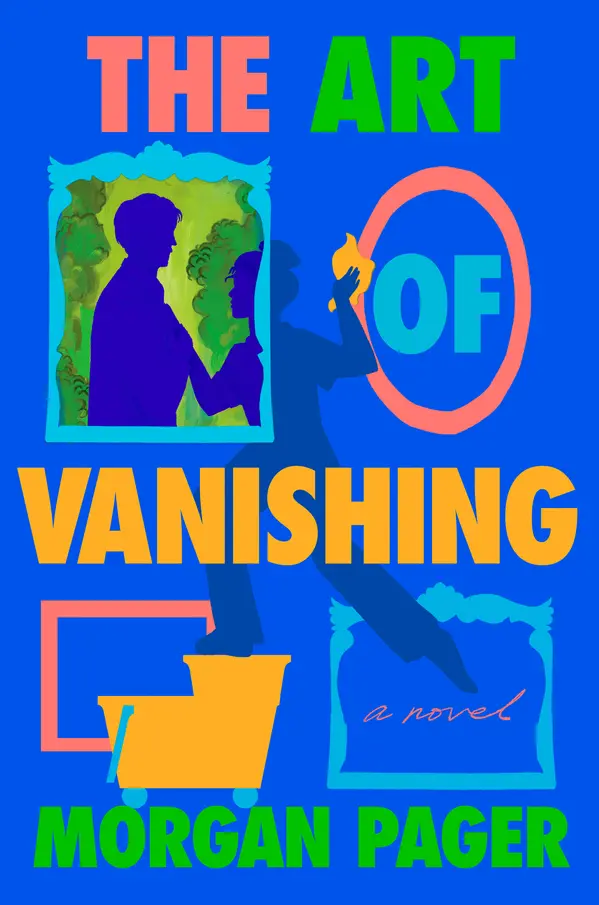 The Art of Vanishing by Morgan Pager cover